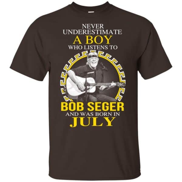 A Boy Who Listens To Bob Seger And Was Born In July T-Shirts, Hoodie, Tank Apparel 6