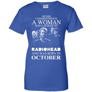 A Woman Who Listens To Radiohead And Was Born In October T-Shirts, Hoodie, Tank 25