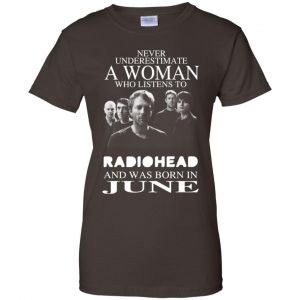 A Woman Who Listens To Radiohead And Was Born In June T-Shirts, Hoodie, Tank 23