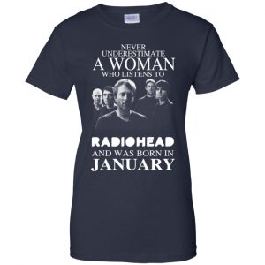 A Woman Who Listens To Radiohead And Was Born In January T-Shirts, Hoodie, Tank 24