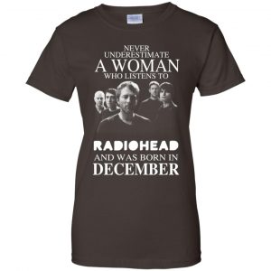 A Woman Who Listens To Radiohead And Was Born In December T-Shirts, Hoodie, Tank 23