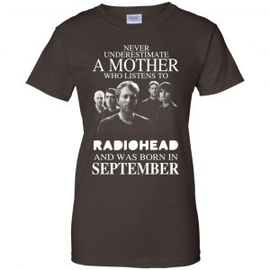 A Mother Who Listens To Radiohead And Was Born In September T-Shirts, Hoodie, Tank 23