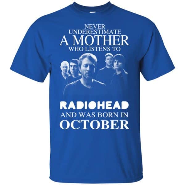 A Mother Who Listens To Radiohead And Was Born In October T-Shirts, Hoodie, Tank 5