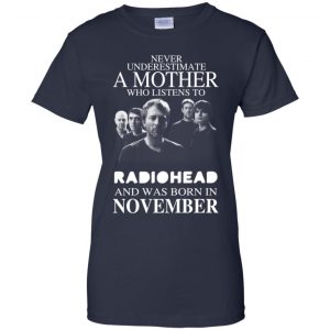 A Mother Who Listens To Radiohead And Was Born In November T-Shirts, Hoodie, Tank 24