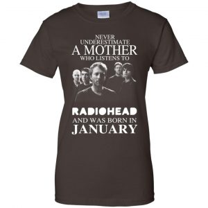 A Mother Who Listens To Radiohead And Was Born In January T-Shirts, Hoodie, Tank 23