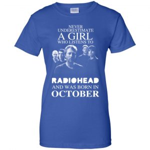 A Girl Who Listens To Radiohead And Was Born In October T-Shirts, Hoodie, Tank 25