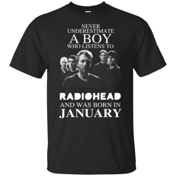 A Boy Who Listens To Radiohead And Was Born In January T-Shirts, Hoodie, Tank 3