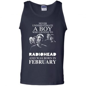 A Boy Who Listens To Radiohead And Was Born In February T-Shirts, Hoodie, Tank 25 A Boy Who Listens To Radiohead And Was Born In February T-Shirts, Hoodie, Tank 25