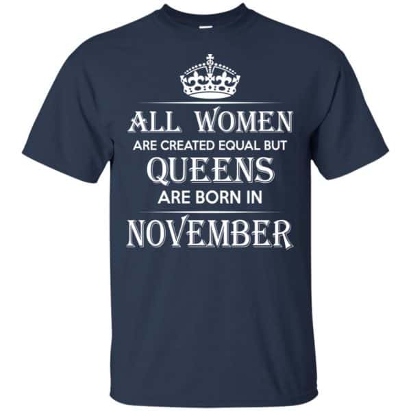 All Women Are Created Equal But Queens Are Born In November T-Shirts, Hoodie, Tank 6