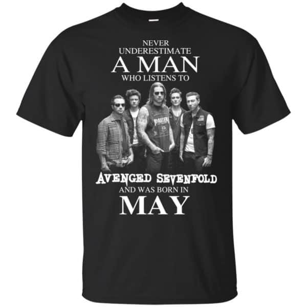 A Man Who Listens To Avenged Sevenfold And Was Born In May T-Shirts, Hoodie, Tank 3