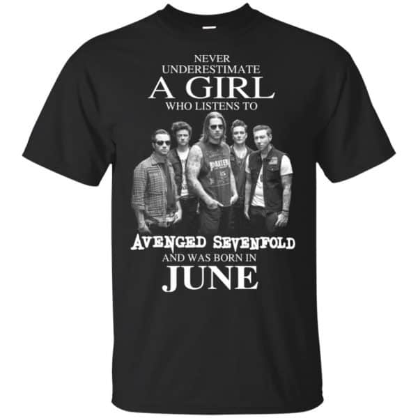 A Girl Who Listens To Avenged Sevenfold And Was Born In June T-Shirts, Hoodie, Tank 3