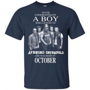 A Boy Who Listens To Avenged Sevenfold And Was Born In October T-Shirts, Hoodie, Tank 16