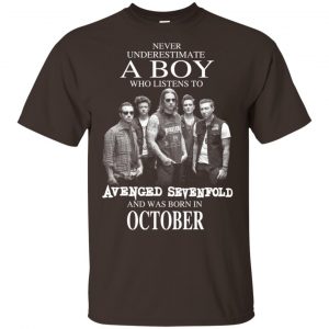 A Boy Who Listens To Avenged Sevenfold And Was Born In October T-Shirts, Hoodie, Tank 17