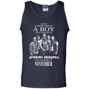 A Boy Who Listens To Avenged Sevenfold And Was Born In November T-Shirts, Hoodie, Tank 25
