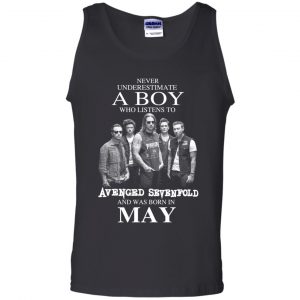 A Boy Who Listens To Avenged Sevenfold And Was Born In May T-Shirts, Hoodie, Tank 24