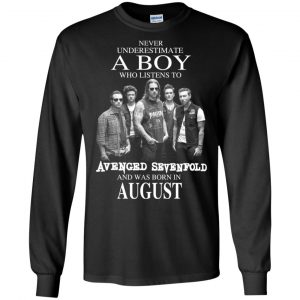 A Boy Who Listens To Avenged Sevenfold And Was Born In August T-Shirts, Hoodie, Tank 18
