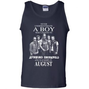 A Boy Who Listens To Avenged Sevenfold And Was Born In August T-Shirts, Hoodie, Tank 25