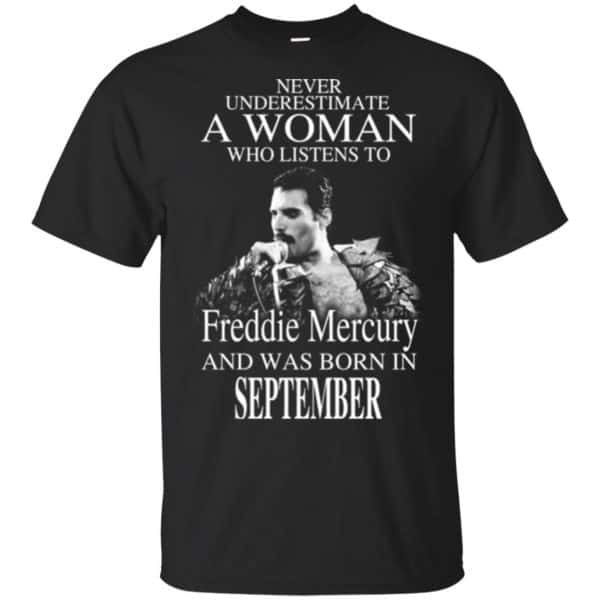 A Woman Who Listens To Freddie Mercury And Was Born In September T-Shirts, Hoodie, Tank 2