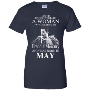 A Woman Who Listens To Freddie Mercury And Was Born In May T-Shirts, Hoodie, Tank 24