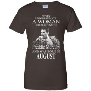 A Woman Who Listens To Freddie Mercury And Was Born In August T-Shirts, Hoodie, Tank 23