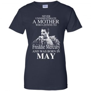 A Mother Who Listens To Freddie Mercury And Was Born In May T-Shirts, Hoodie, Tank 24