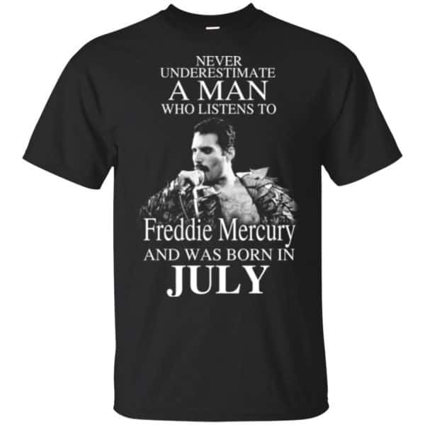 A Man Who Listens To Freddie Mercury And Was Born In July T-Shirts, Hoodie, Tank 3