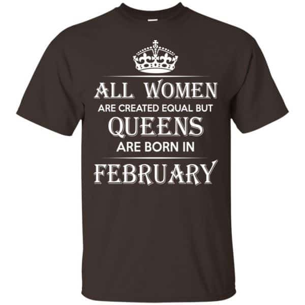 All Women Are Created Equal But Queens Are Born In February T-Shirts, Hoodie, Tank 4