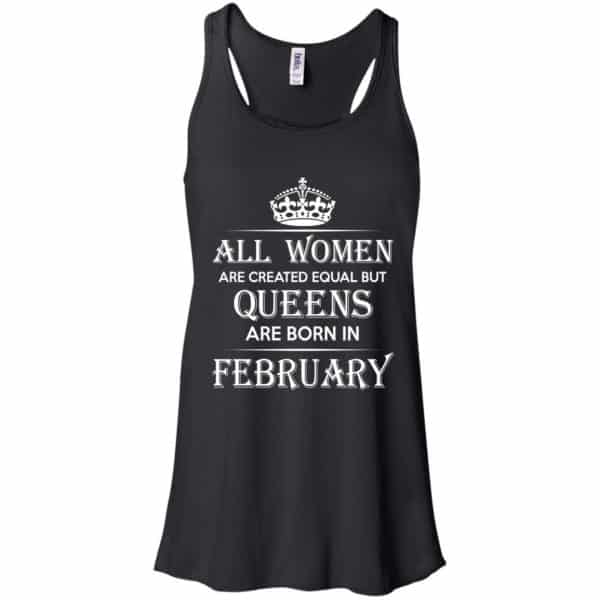All Women Are Created Equal But Queens Are Born In February T-Shirts, Hoodie, Tank 7