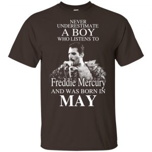 A Boy Who Listens To Freddie Mercury And Was Born In May T-Shirts, Hoodie, Tank 17