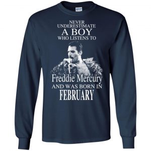 A Boy Who Listens To Freddie Mercury And Was Born In February T-Shirts, Hoodie, Tank 19