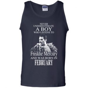 A Boy Who Listens To Freddie Mercury And Was Born In February T-Shirts, Hoodie, Tank 25