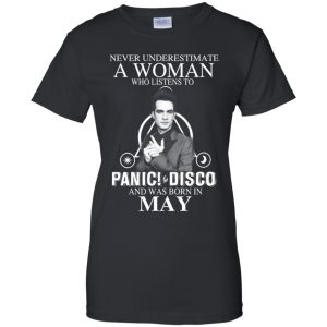 A Woman Who Listens To Panic at the Disco And Was Born In May T-Shirts, Hoodie, Tank 22