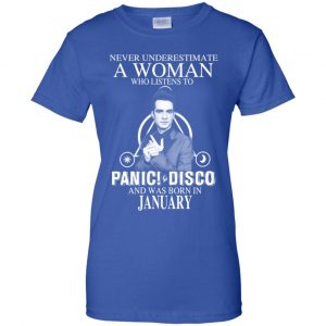 A Woman Who Listens To Panic at the Disco And Was Born In January T-Shirts, Hoodie, Tank 25