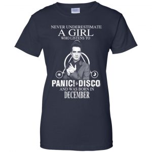 A Girl Who Listens To Panic at the Disco And Was Born In December T-Shirts, Hoodie, Tank 24