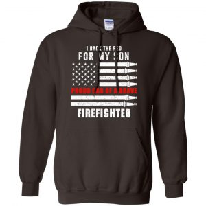 I Back The Red For My Son Proud Dad Of A Brave Firefighter T-Shirts, Hoodie, Tank 20