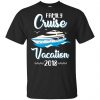 Family Cruise Vacation Trip Cruise Ship 2018 T-Shirts, Hoodie, Tank 2