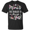 At Mimi's The Answer Is Always Yes Floral Mother's Day Gift T-Shirts, Hoodie, Tank 1