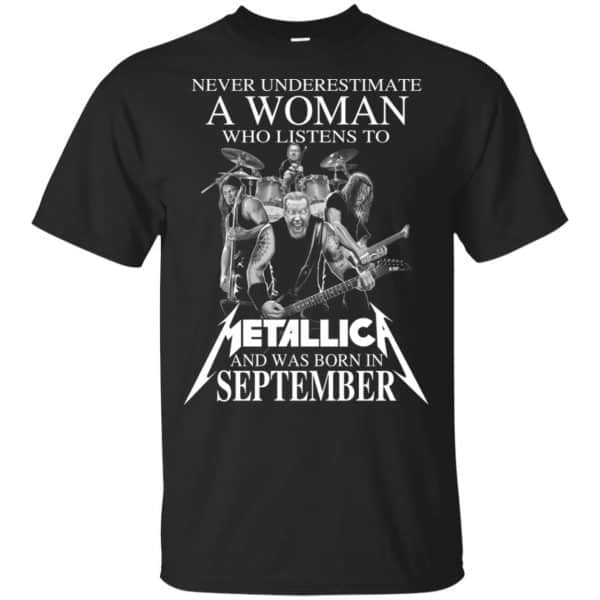 A Woman Who Listens To Metallica And Was Born In September T-Shirts, Hoodie, Tank 3
