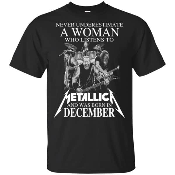 A Woman Who Listens To Metallica And Was Born In December T-Shirts, Hoodie, Tank 3