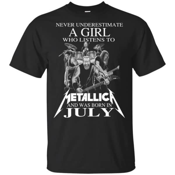 A Girl Who Listens To Metallica And Was Born In July T-Shirts, Hoodie, Tank 3