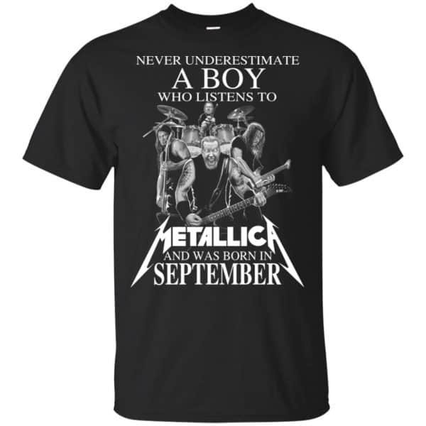 A Boy Who Listens To Metallica And Was Born In September T-Shirts, Hoodie, Tank 3