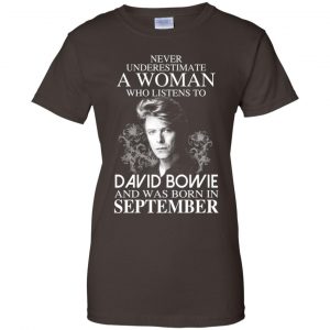 A Woman Who Listens To David Bowie And Was Born In September T-Shirts, Hoodie, Tank 22