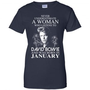 A Woman Who Listens To David Bowie And Was Born In January T-Shirts, Hoodie, Tank 24