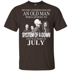 An Old Man Who Listens To System Of A Down And Was Born In July T-Shirts, Hoodie, Tank 17