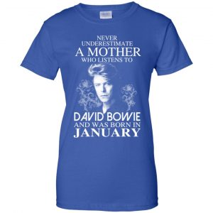 A Mother Who Listens To David Bowie And Was Born In January T-Shirts, Hoodie, Tank 25