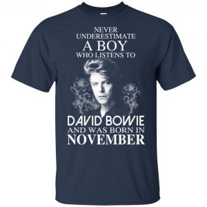 A Boy Who Listens To David Bowie And Was Born In November T-Shirts, Hoodie, Tank 8