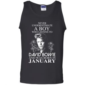 A Boy Who Listens To David Bowie And Was Born In January T-Shirts, Hoodie, Tank 24