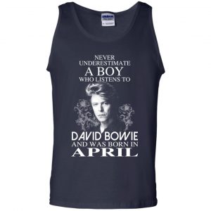 A Boy Who Listens To David Bowie And Was Born In April T-Shirts, Hoodie, Tank 25