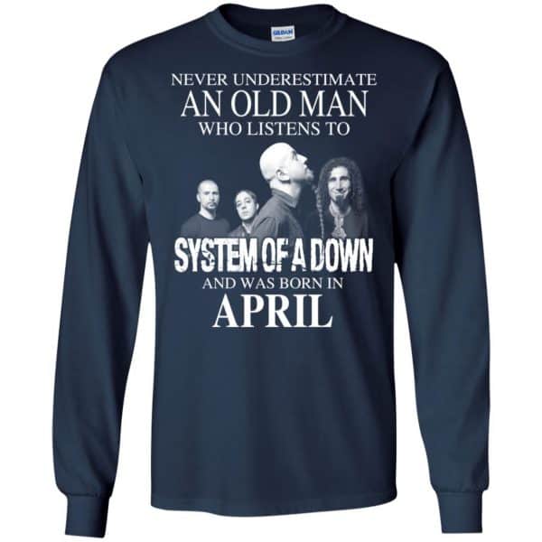 An Old Man Who Listens To System Of A Down And Was Born In April T-Shirts, Hoodie, Tank 8