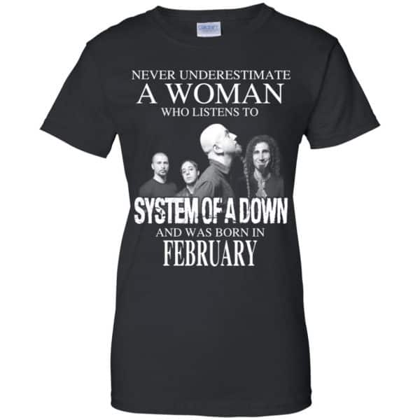 A Woman Who Listens To System Of A Down And Was Born In February T-Shirts, Hoodie, Tank 11